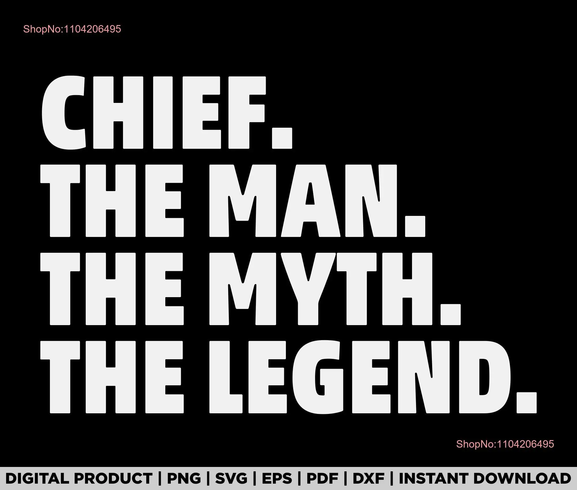 Mens Chief The Man Myth Legend diseño de camiseta svg png eps pdf dxf cricut archivos descarga digital instantánea