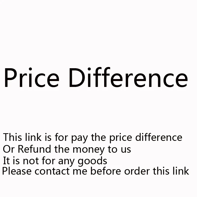 

This link Just for Customer to Pay the Price Difference or Refund. Thank you and best wished for you!!