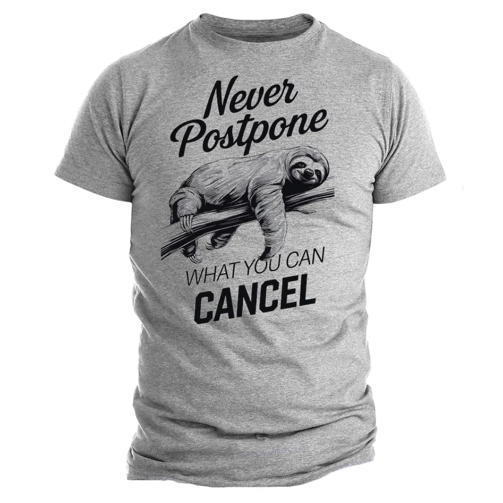 Funny Sloth T-shirt Never Postpone What You Can Cancel Sloth Lover Tops Sarcastic Graphic Tee Streetwear O-neck Cotton Tops