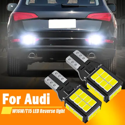 2pc CANbus 오류 없음 아우디 A1 8X A3 8P A4 B8 B9 A5 A6 C6 C7 A8 Q2 Q3 Q5 TT 8J LED 백업 라이트 Blub 역방향 램프 W16W T15 921