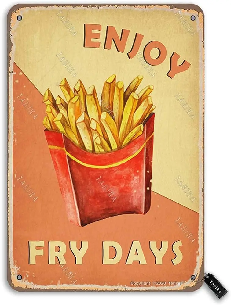Vintage Fries Metal Sign Restaurant Decor Enjoy Fry Days Tin Poster Cafe Bar Club Home Wall Decoration Plaque 12x18 Inches sign