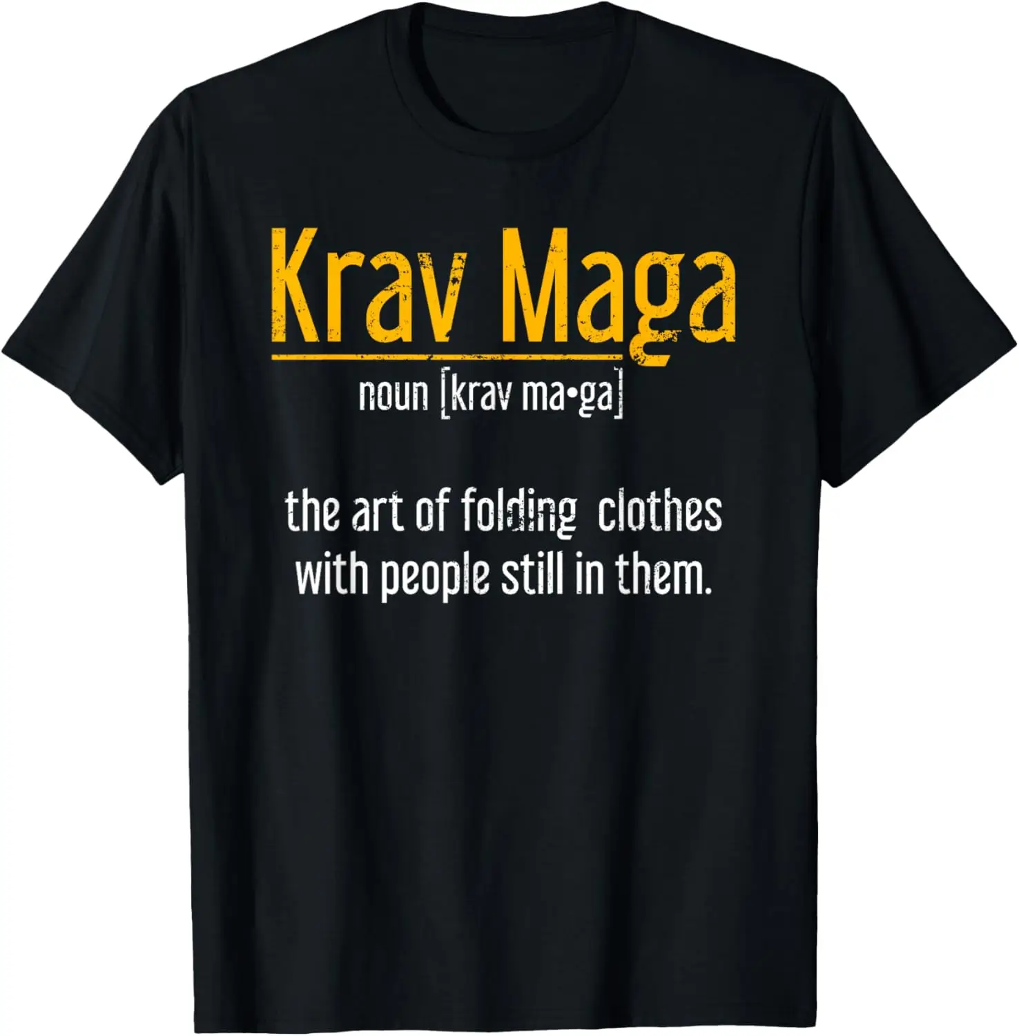 

Art of Folding Clothes with People Still in Them Krav Maga T-Shirt 100% Cotton O-Neck Short Sleeve Summer Casual Mens T-shirt