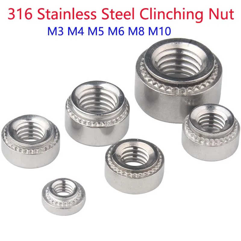 316 Stainless Steel Clinching Nut CLS Sheet Metal Riveted Component Pressure Plate Serrated Nut Insert NutsertM3 M4 M5 M6 M8 M10