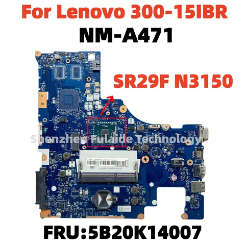 NM-A471 For Lenovo 300-15IBR Laptop FRU:5B20K14007 With N3050 N3150 N3700 CPU UMA DDR3 Full Test Work