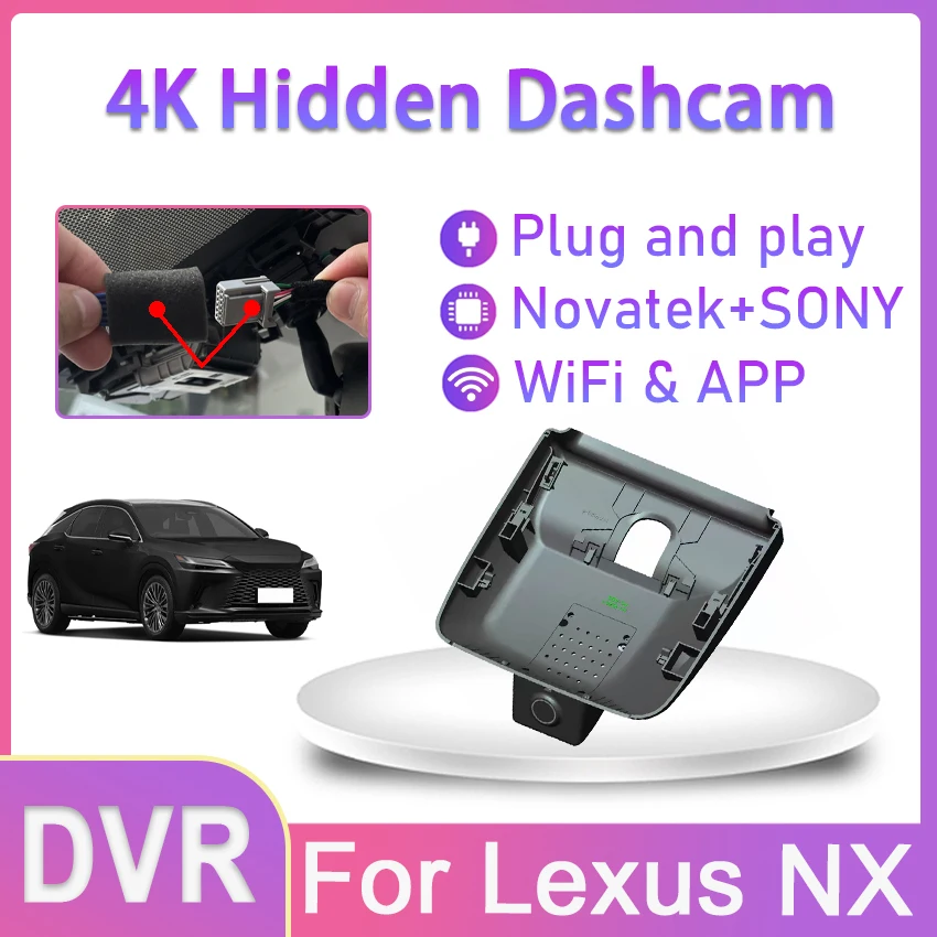 Plug and Play Car DVR For Lexus NX NX450 NX300h NX350h 260 200 300h 2017 2019 2019 2020 2021 2022 2023 Wifi 4K Dash Cam Camera