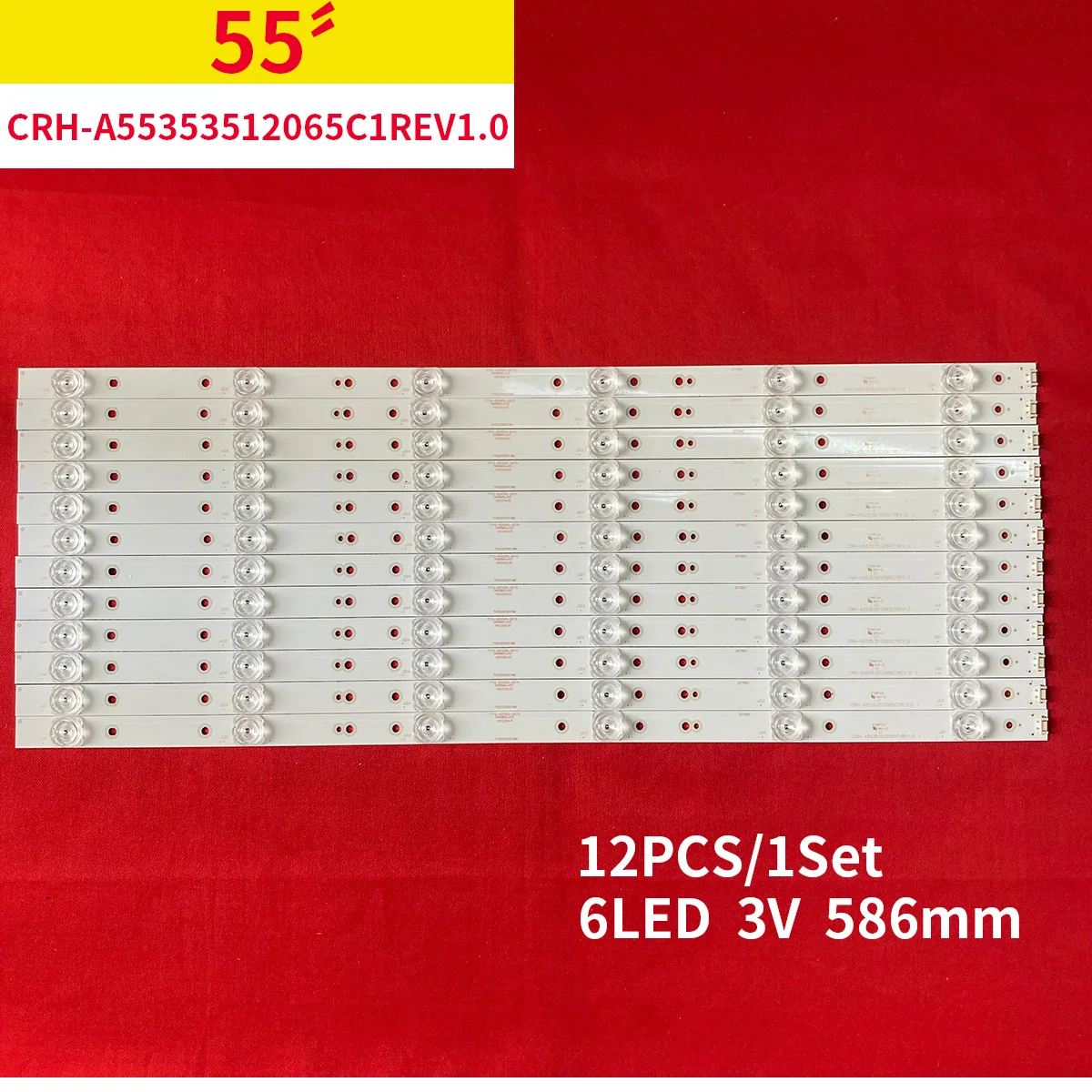 

LED backlight strip for 55G6 55V8E 55N2 SW55D06-ZC14CG-05、5800-W55000-6P60、CRH-A553535120674NREV1.0B CRH-A55353512065C1REV1.0