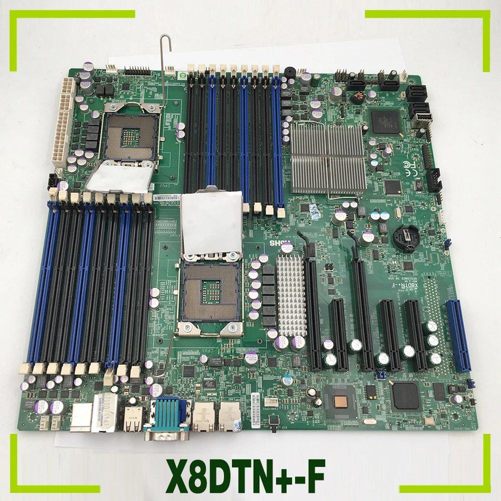 For Supermicr Server Motherboard LGA 1366 X58 Support For Intel Xeon Processor 5600/5500 Series X8DTN+-F