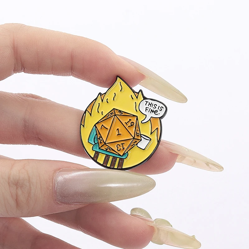 Funny Dice This Is Fine Brooch Enamel Pin Adventure Game Player Custom Lapel Backpack Hat Friends Badge Jewelry Gift Accessories