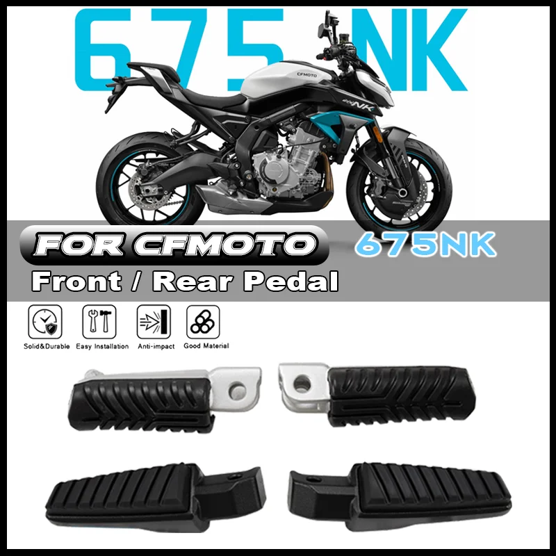 

For CFMOTO Original CF675NK 675NK CF650-11 Motorcycle Front / Rear Pedal Assembly Footrest Original Accessories