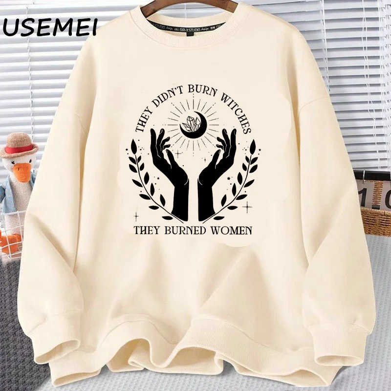 They Didn't Burn Witches They Burned Women Feminist Witch Sweatshirt Spooky Liberal Sweatshirts Pullover Harajuku Hoodies