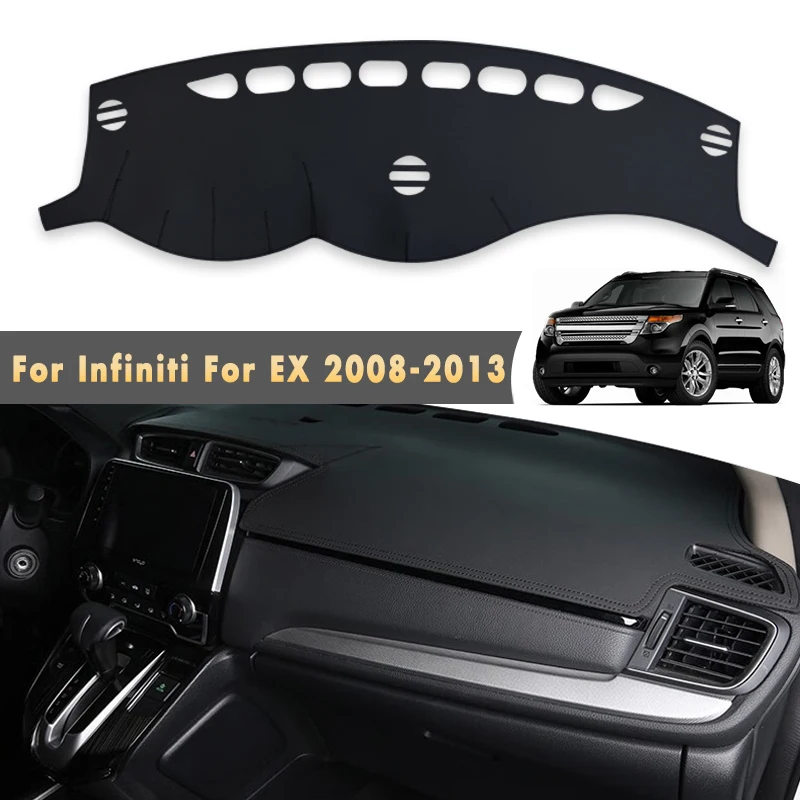 Car Dashboard Covers For For Infiniti EX 2013 2012 2011 2010 2009 2008 Auto Mats Sun Shade Instrume Panel Accessories Interior