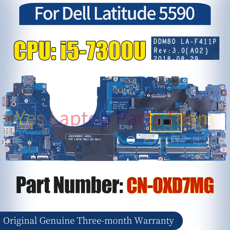 

DDM80 LA-F411P For Dell Latitude 5590 Laptop Mainboard CN-0XD7MG SR340 i5-7300U 100％ Tested Notebook Motherboard