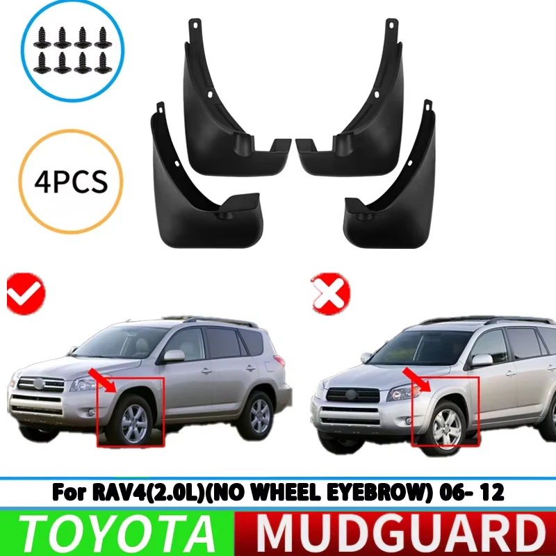For Toyota RAV4 2.0L 2006-2012 Car Tire Fender Splash Flap Front and Rear Wheel Fender Auto Parts Without Wheel Eyebrows 4pcs