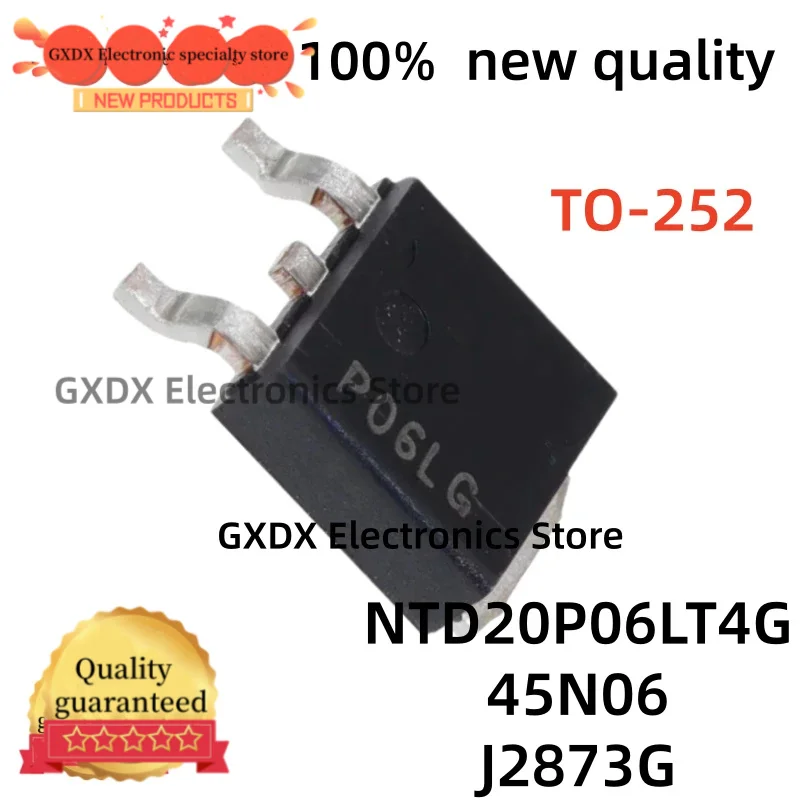 10-20-30 units/lot 100% new NTD20P06LT4G T20P06LG 20P06LG 20P06 TO252 NP45N06VDK 45N06 NJD2873T4G J2873G 2873G TO-252