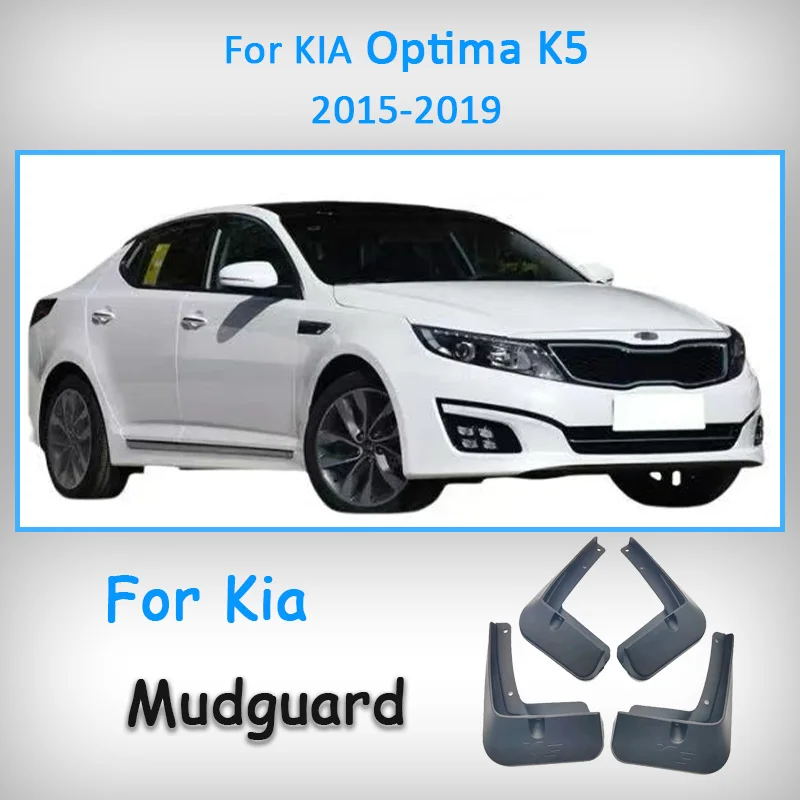 For KIA Optima K5 2015 2016 2017 2018 2019 Car Mudflaps Splash Guards Fender Protector Front Rear Mudguards Accessories Kit