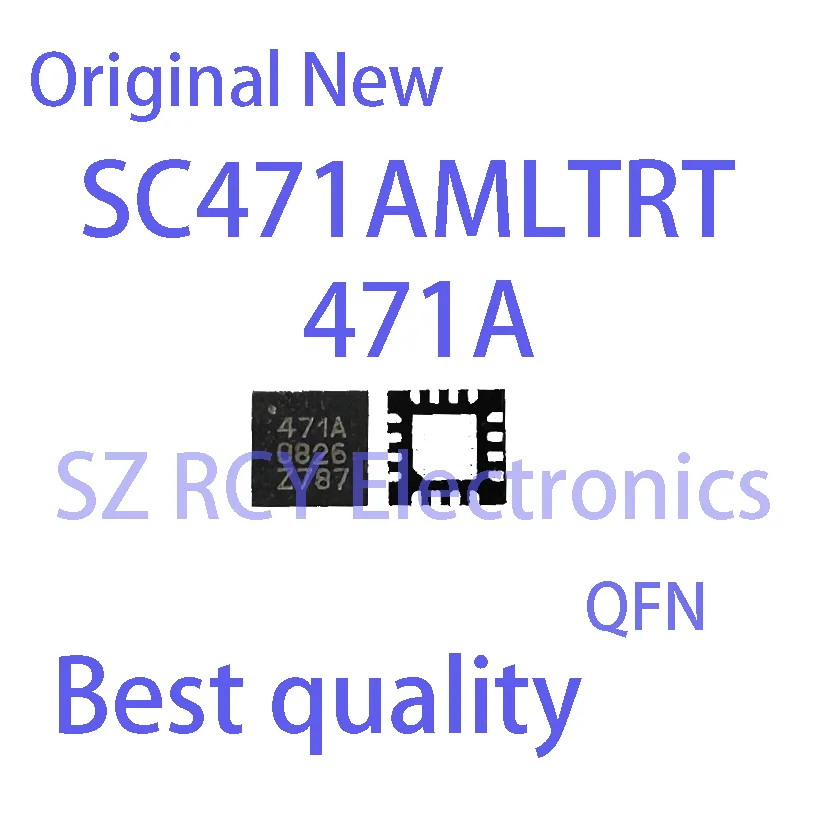 

(5 PCS)NEW SC471AMLTRT SC471A Top Mark 471A QFN IC Chip electronic