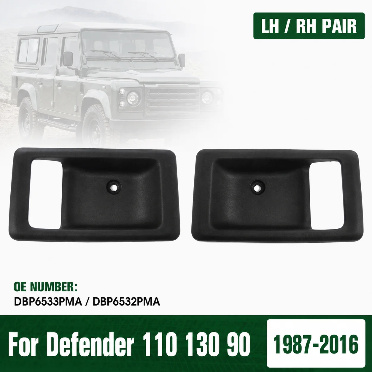 Door Handle Bezel Trim LH RH or Pair For Land Rover Defender 110 1987-2016 / 130 1990-2016 / 90 2007-2016 DBP6533PMA DBP6532PMA