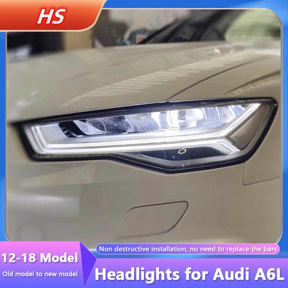 

12-18 for Audi A6L Headlight Assembly C7PA Modification Matrix Full LED Daytime Running Steering Old to New High Configuration