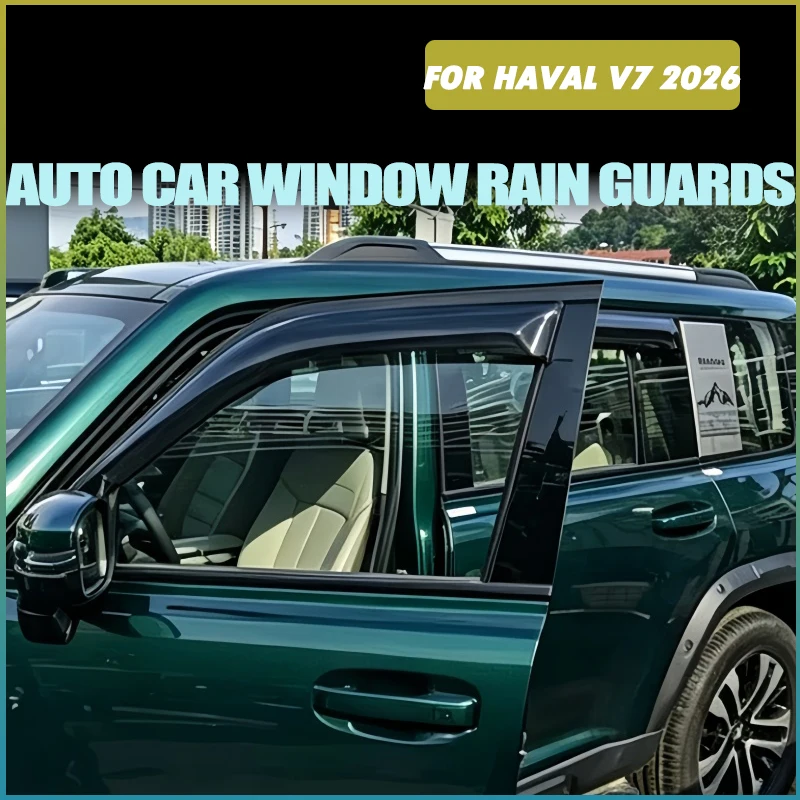 Auto Car Window Rain Guards Fit for Haval V7 Raptor Plus 2026 Modified Widening and Thickening Car Windows Provide Rain Shelter