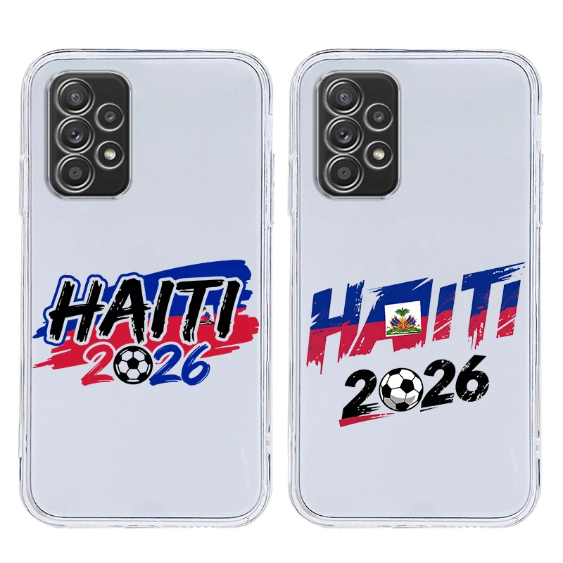 Haiti Football First 2026 Phone Case for Samsung A17 A13 A15 A25 A35 A37 A57 A51 A55 A71 A41 A23 A53 A73 5G A05s A07 4G Cover