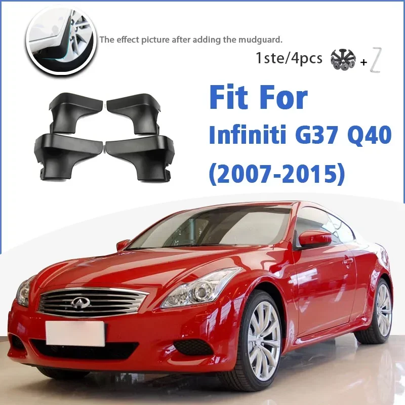 

For Infiniti G G25 G35 G37 Q40 V36 2007-2015 Mud Flap Guards Splash Mudguard Fender Mudflaps Car Accessories Front Rear 4pcs