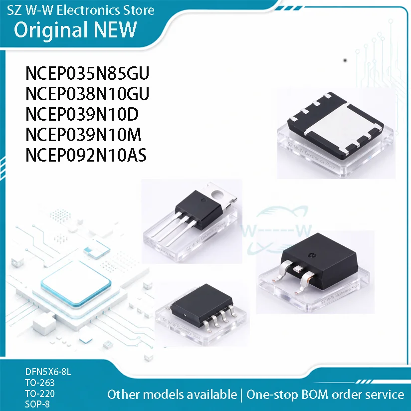 (10-50 PCS) NCEP035N85GU NCEP038N10GU NCEP039N10D NCEP039N10M NCEP092N10AS P035N85GU P038N10GU P092N10AS MOSFET IC CHIP