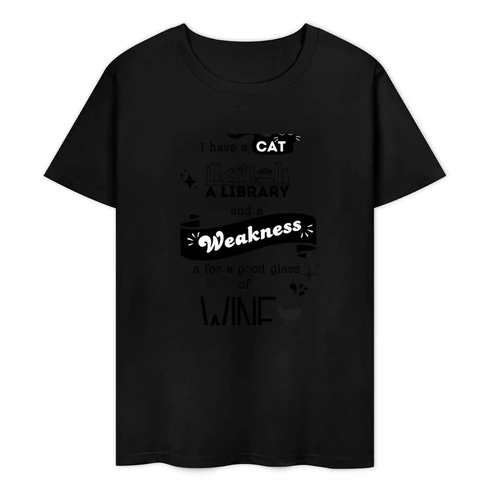 

Gale quote: I have a cat, a library, and a weakness for good glass of wine. T-Shirt man clothes mens graphic t-shirts funny