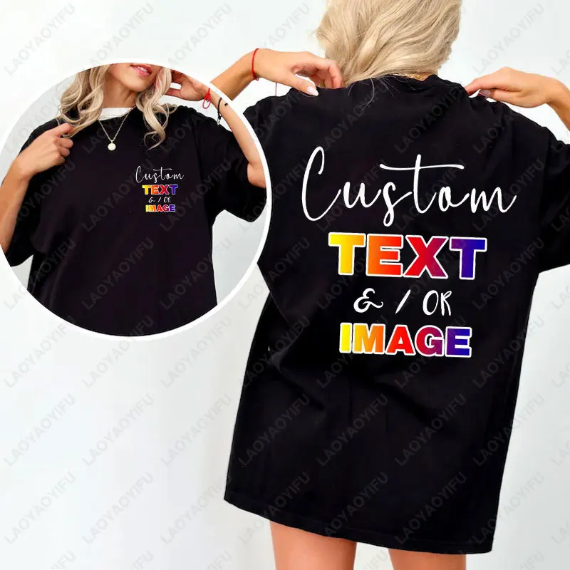 Front and Back Your Custom Design T-Shirts Unisex Personalized Sweatshirt Custom Couple Tees Your Own Message Slogan Photo Shirt