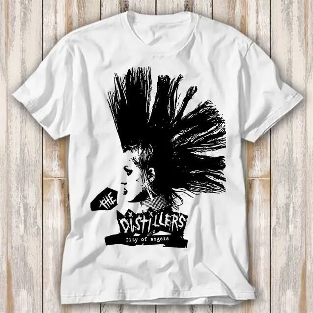 Mohawk The Distillers City Of Angels Rock Punk T Shirt Adult Top 3927