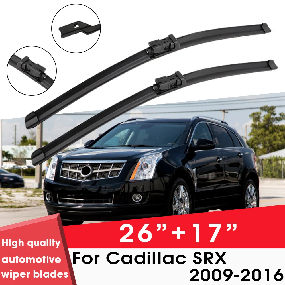 

Car Wiper Blade Blades For Cadillac SRX 2009-2016 26"+ 17" Windshield Windscreen Clean Naturl Rubber Cars Wipers Accessories