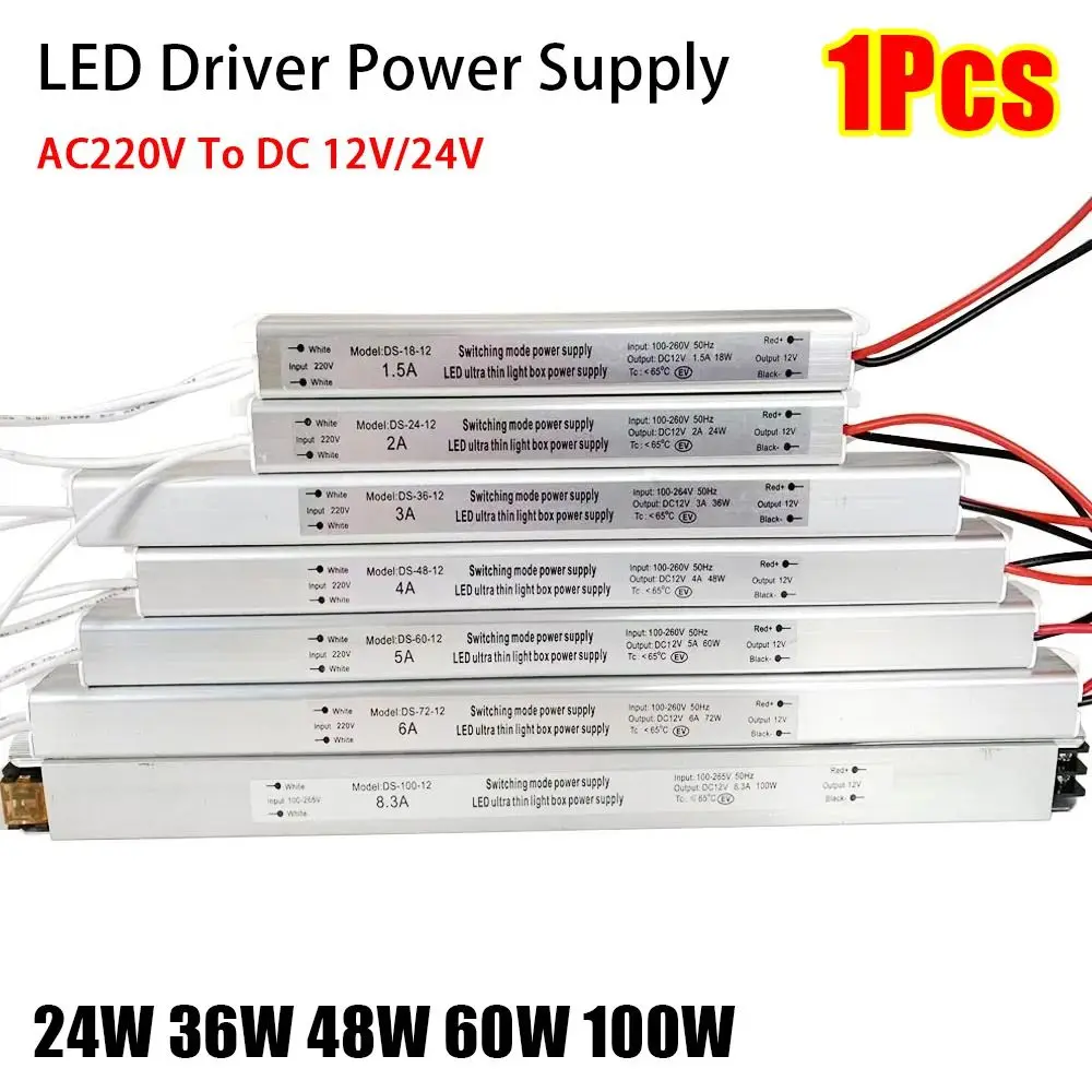 

1Pcs 24W 36W 48W 60W 100W LED Driver Power Supply AC220V To DC 12V/24V Ultra Thin Switching LED Driver