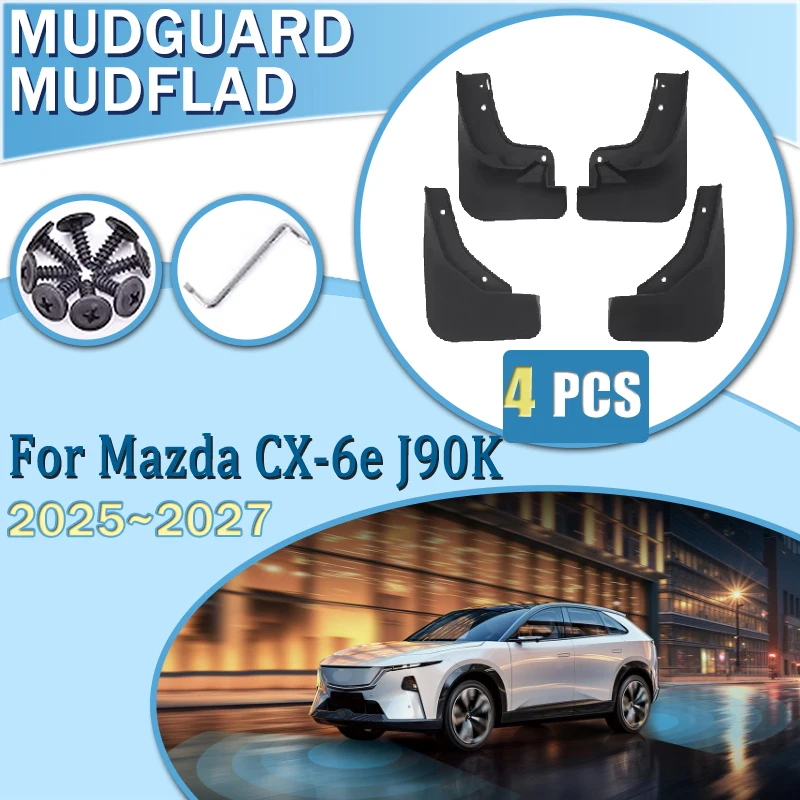 

Car Fenders For Mazda CX-6e EZ-60 J90K 2025 2026 2027 Anti-splash Mud Guard Fender Front Rear Wheel Mudguard Auto Accessories