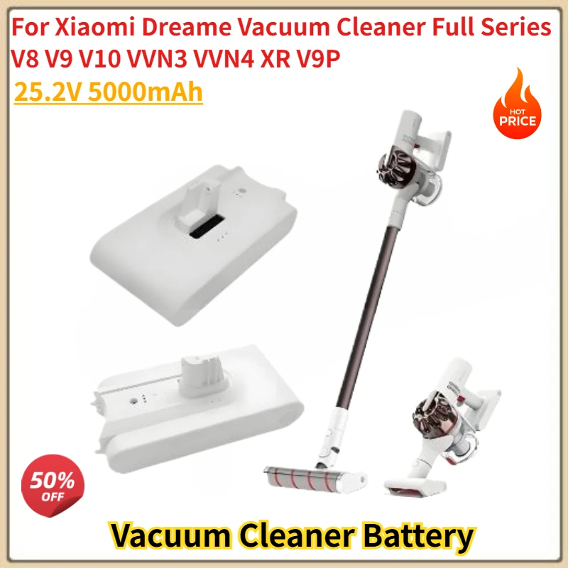 High Quality 25.2V 5000mAh Replacement Battery For Xiaomi Dreame VVN3 VVN4 XR V8 V9 V10 V9P Vacuum Cleaner Full Series Brand New