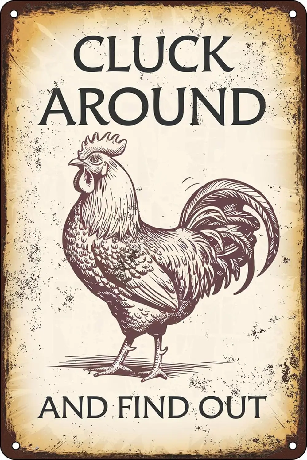 Funny Chicken Cluck Around and Find Out Tin Sign for Man Cave Home Farmhouse Wall Decor Kitchen Garden Signs Metal Sig