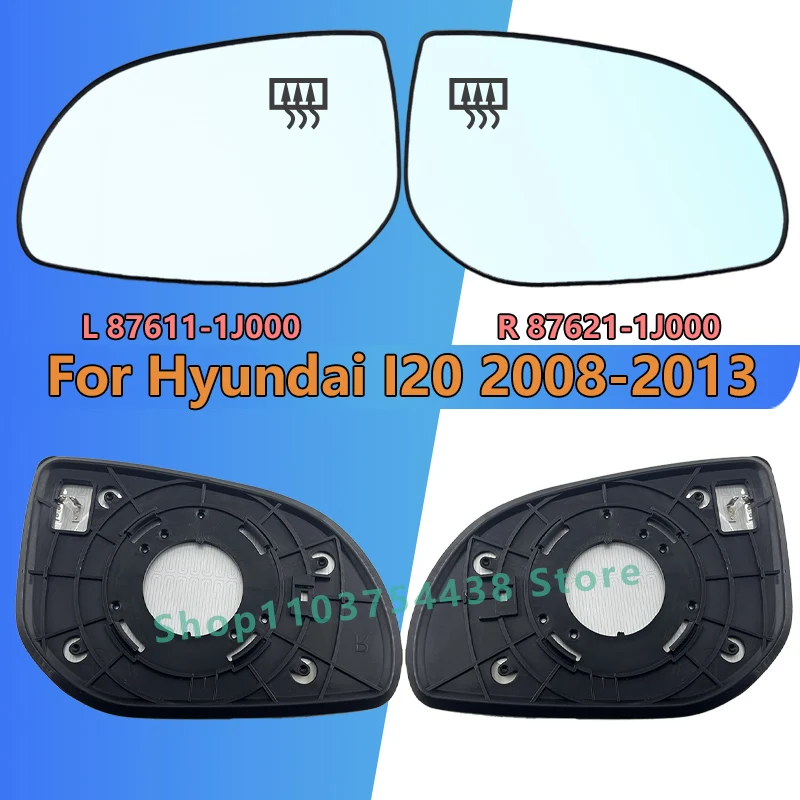 For Hyundai I20 2008 2009 2010 2011 2012 2013  Rearview Mirror Glass/87611-1J000 87621-1J000/Wing Mirror/Car accessories