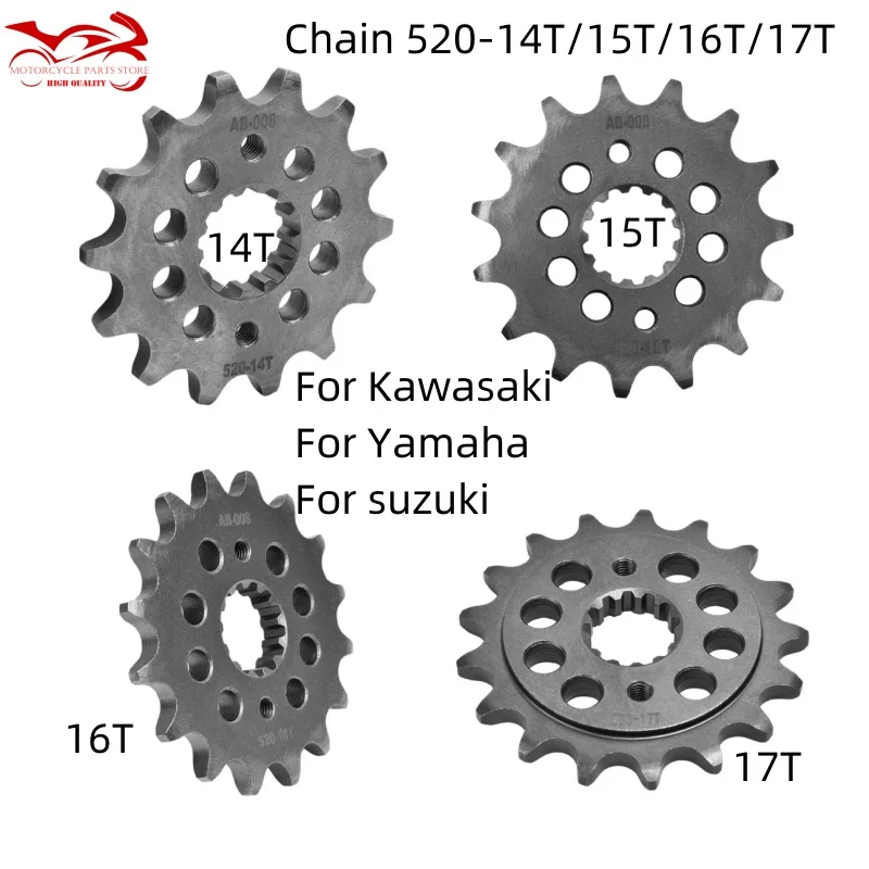 Chain520 14/15/16/17Teeth Sprocket For Kawasaki EN500 EX500 GPZ500 ZR 400 550 KLE500 KLX 300 250 For Suzuki GS500 Yamaha YZF600R