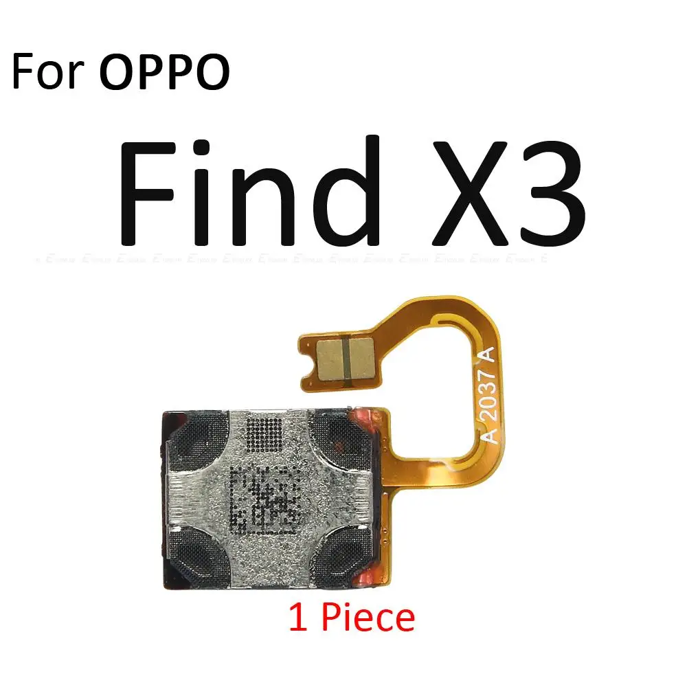 Ear piece Sound Receiver Speaker Top Front Earpiece For OPPO Find X3 X2 X R17 RX17 R15 Pro Lite Neo R15x Repair Parts