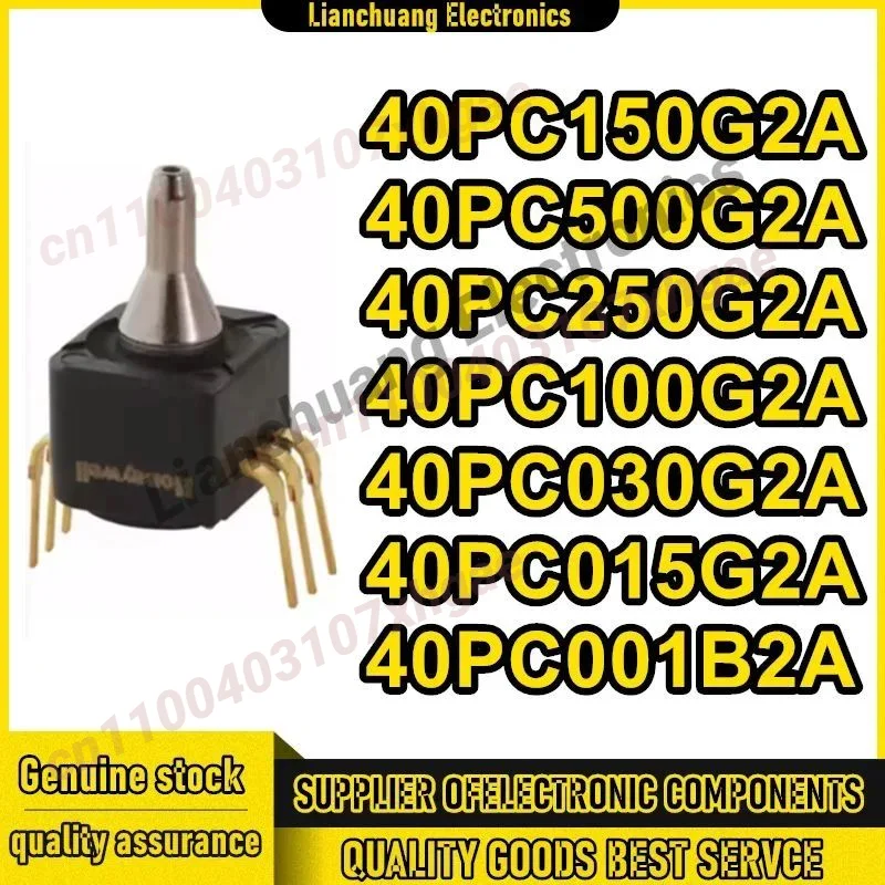 

New 40PC500G2A 40PC250G2A 40PC150G2A 40PC100G2A 40PC030G2A 40PC015G2A 40PC001B2A pressure sensor in stock