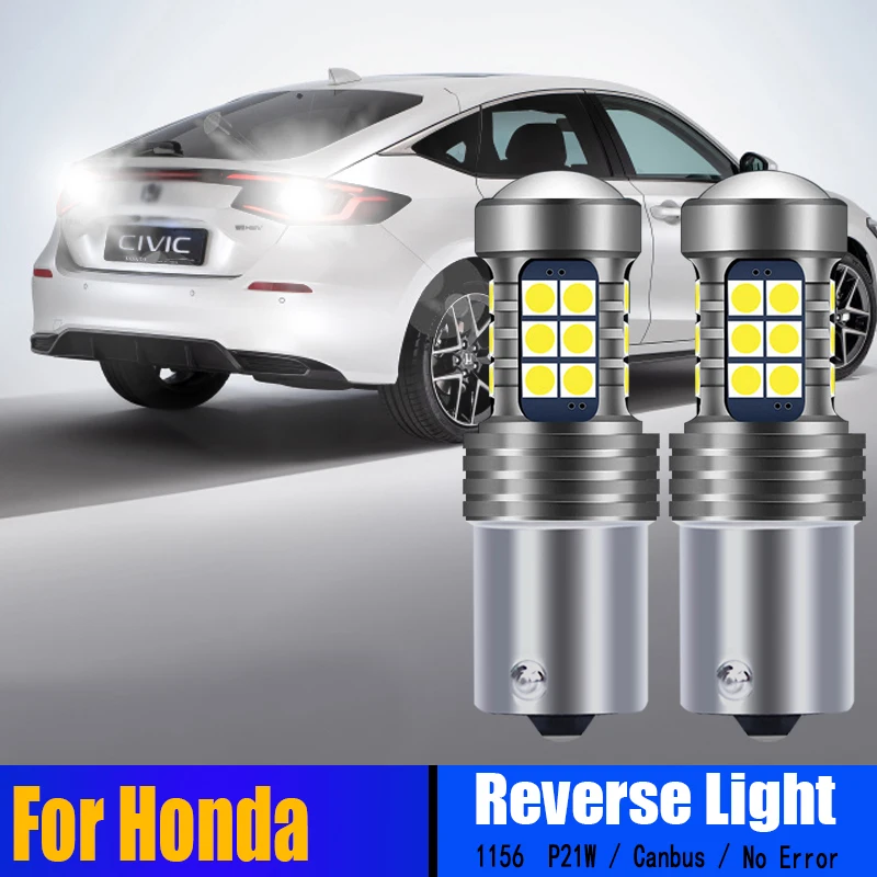 

2X Car LED Reverse Light Bulbs Backup Lamp P21W BA15S 7506 1156 Canbus No Error For Honda Accord 7 1998-2003 Civic 6 7 1994-2003