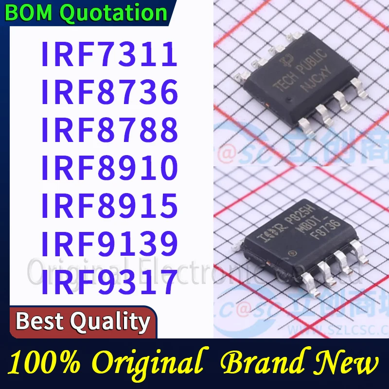 

5 шт./лот IRF7311 IRF8736 IRF8788 IRF8910 IRF8915 IRF9139 IRF9317 В наличии Оригинальные высококачественные компоненты