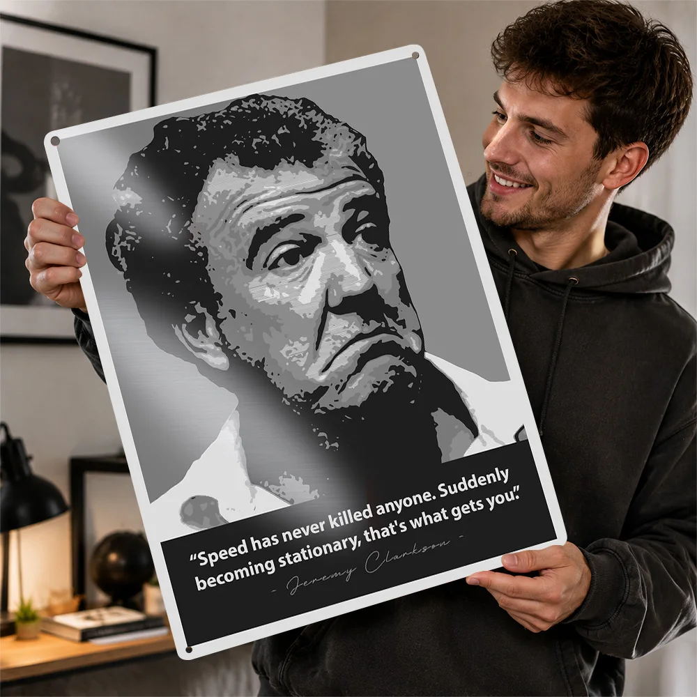 Jeremy Clarkson Speed Quote Aluminum Poster Stencil Style Wall Art For Home Office Personalized Metal Sign Motoring Fan Gift