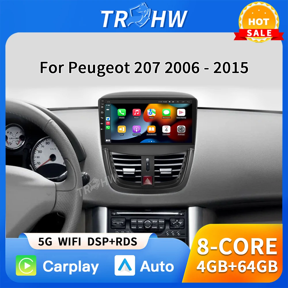 

For Peugeot 207 207CC 2006 - 2015 Car Radio Car video players CarPlay Android Auto GPS No 2 din 2din DVD