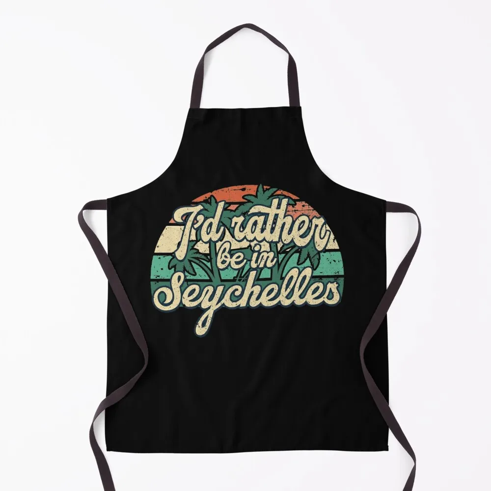 

I'd rather be in Seychelles Apron useful gadgets for home kitchen utensil Kitchen Novel Kitchen Accessories Apron