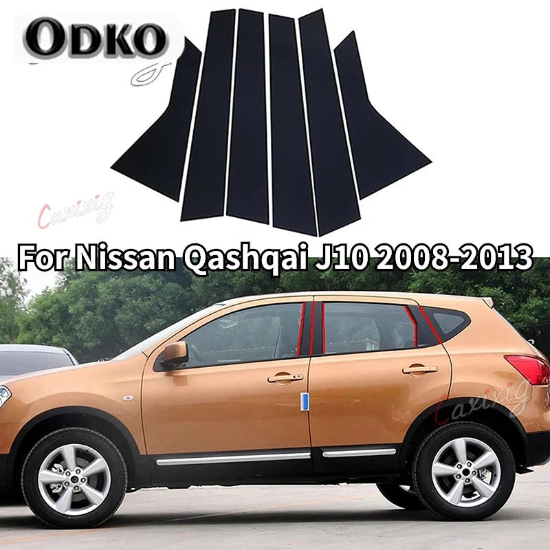 

6 шт., автомобильные столбы для Nissan Qashqai J10 2008 2009 2010 2011 2012 2013