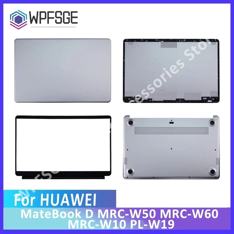 

New For Huawei MateBook D15 MRC-W60 W50 PL-W19 MRC-W10 W09 Laptop LCD Back Cover Front Bezel Upper Palmrest Bottom Case Keyboard