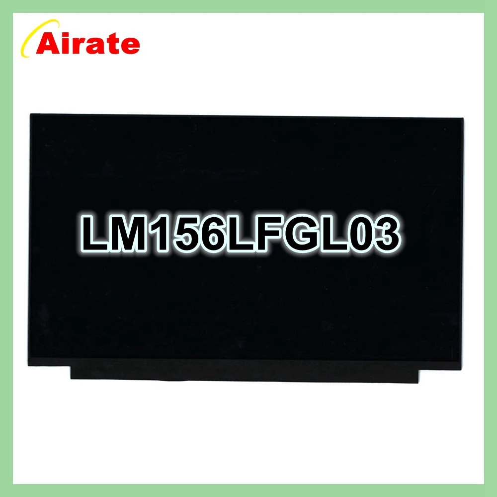 15.6 120hz Laptop LCD screen for ASUS TUF Gaming X571GT FX505D LM156LFGL LM156LFGL03 40PIN 1080P FHD EDP IPS LED Display Matrix