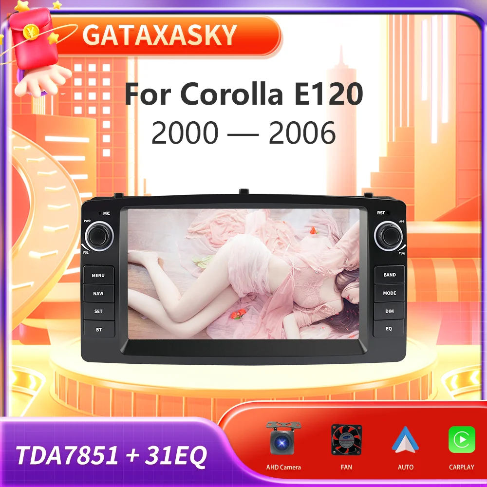 

GATAXASKY Android 10 Car Multimedia Stereo Player Radio Video Carplay For Toyota Corolla Altis E120 2000-2006 F3 2003-2020 GPS