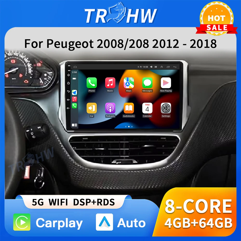 

TRHW Android GPS Car Radio For Peugeot 2008 208 Series 2012-2018 Autoraido Stereo Navigation GPS Multimedia Video Carplay DVD