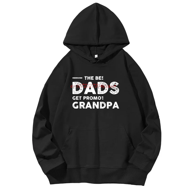 The Best Dads Get Promoted To Grandpa Funny Graphic Hooded Sweatshirts Cotton Sports Sweatshirt Long Sleeve Pullover Hoodies