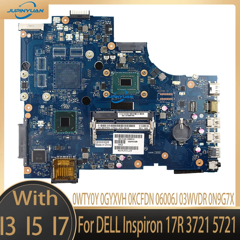 اللوحة الأم للكمبيوتر المحمول لطراز Inspiron 17R ، DELL ، 0WTY0Y ، 0GYXVH 0KCFDN 06006J WVDR 0N9G7X ، dddr3 ،